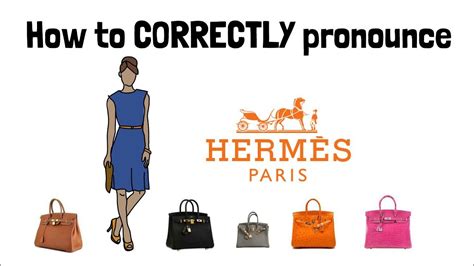 pronounce hermes in french|how to pronounce Hermes birkin.